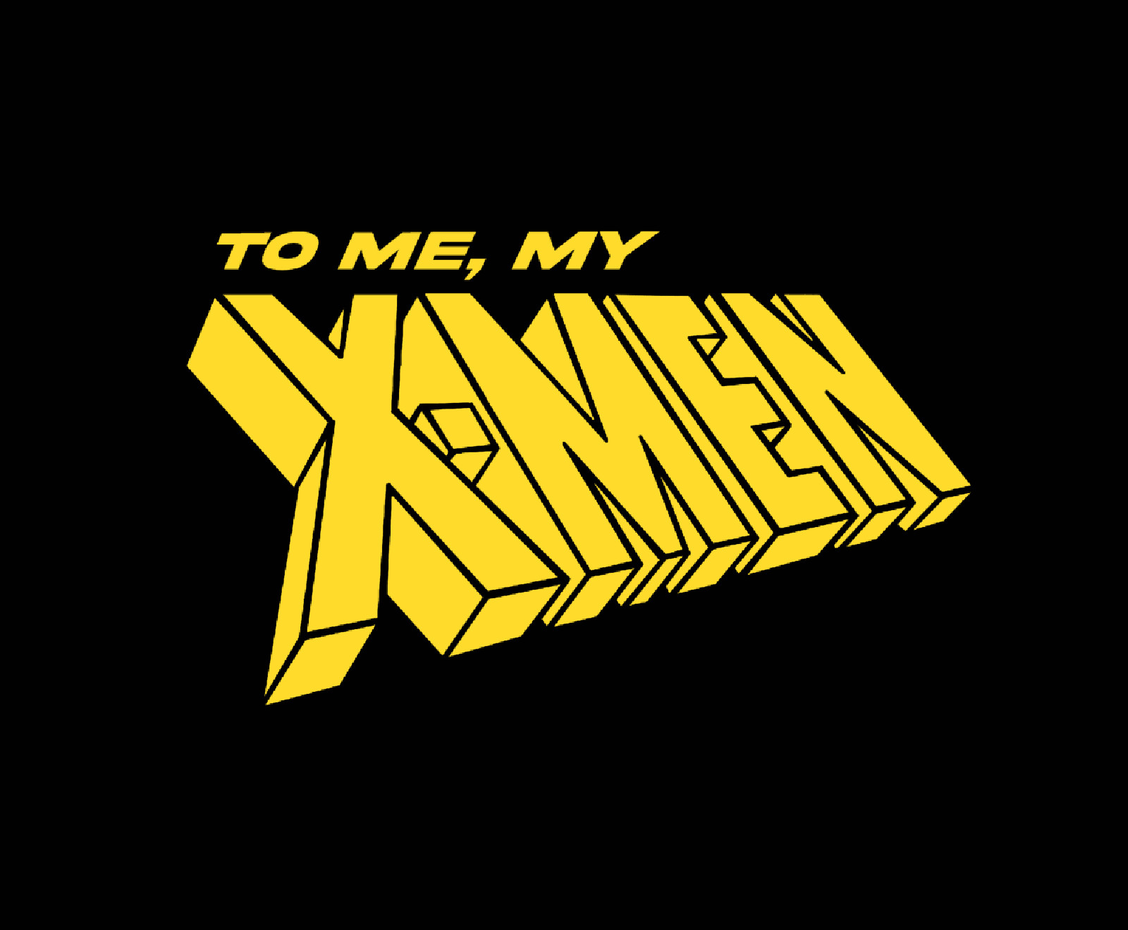 To Me My X-Men Sticker Vinyl Decal