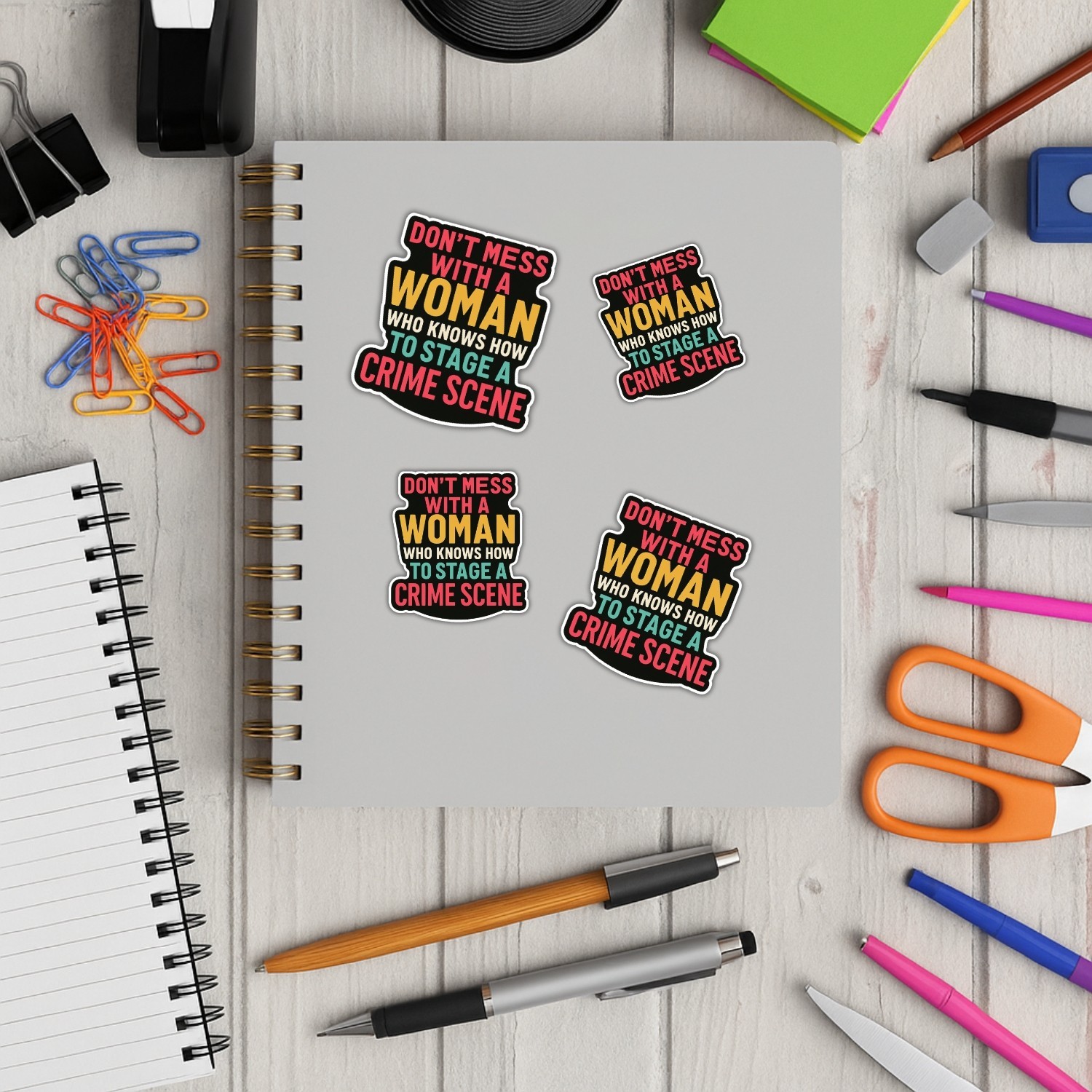4PCS Don’t Mess with a Woman Who Knows How to Stage a Crime Scene Stickers