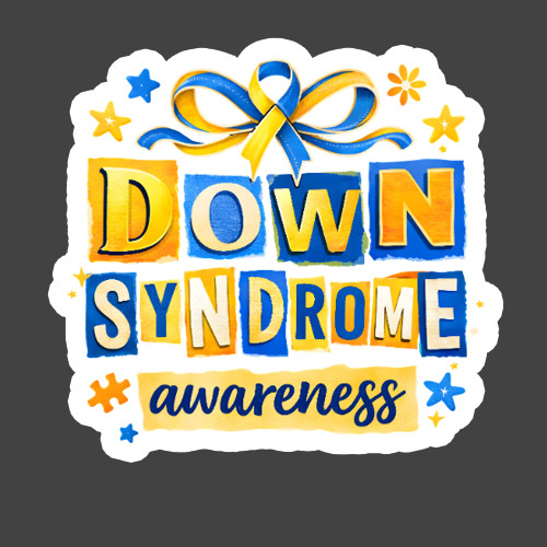 Down Syndrome Awareness Sticker Vinyl Decal Support Acceptance Advocacy