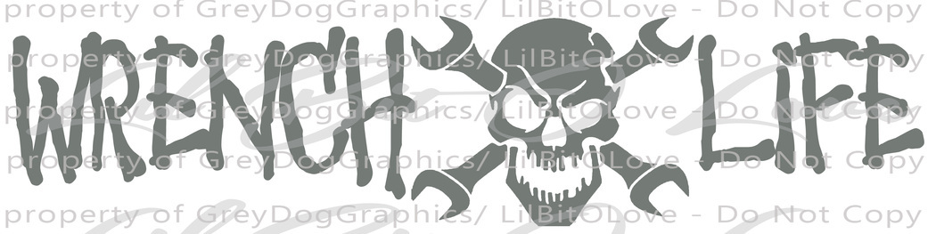 WRENCH LIFE SKULL VINYL 22.5 X 5.6 DECAL AUTO MECHANIC GREASE MONKEY STICKER