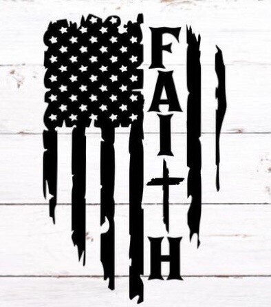 Vinyl Decal for Window – Faith, American Flag
