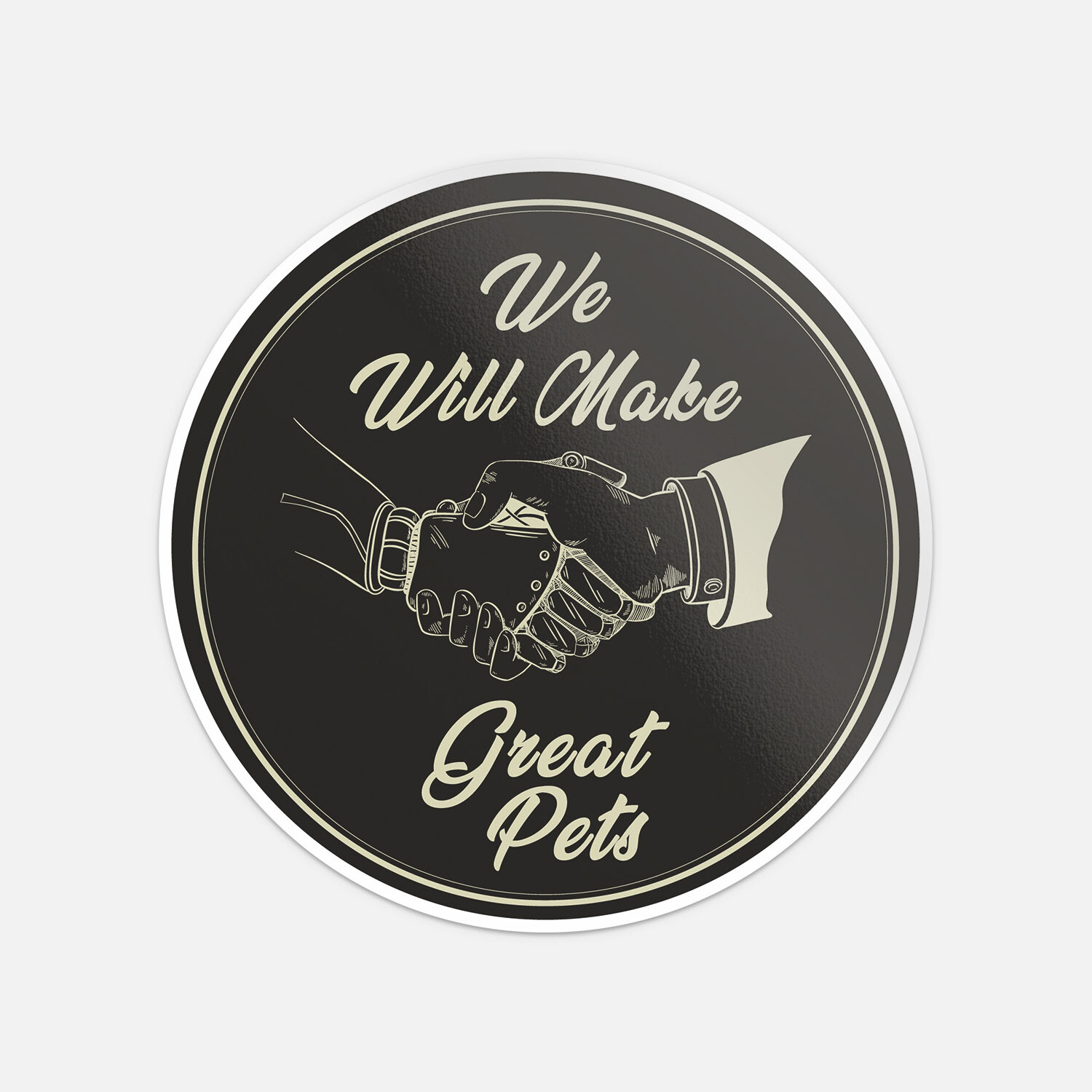 We Will Make Great Pets Robot Retro Vinyl Sticker Decal