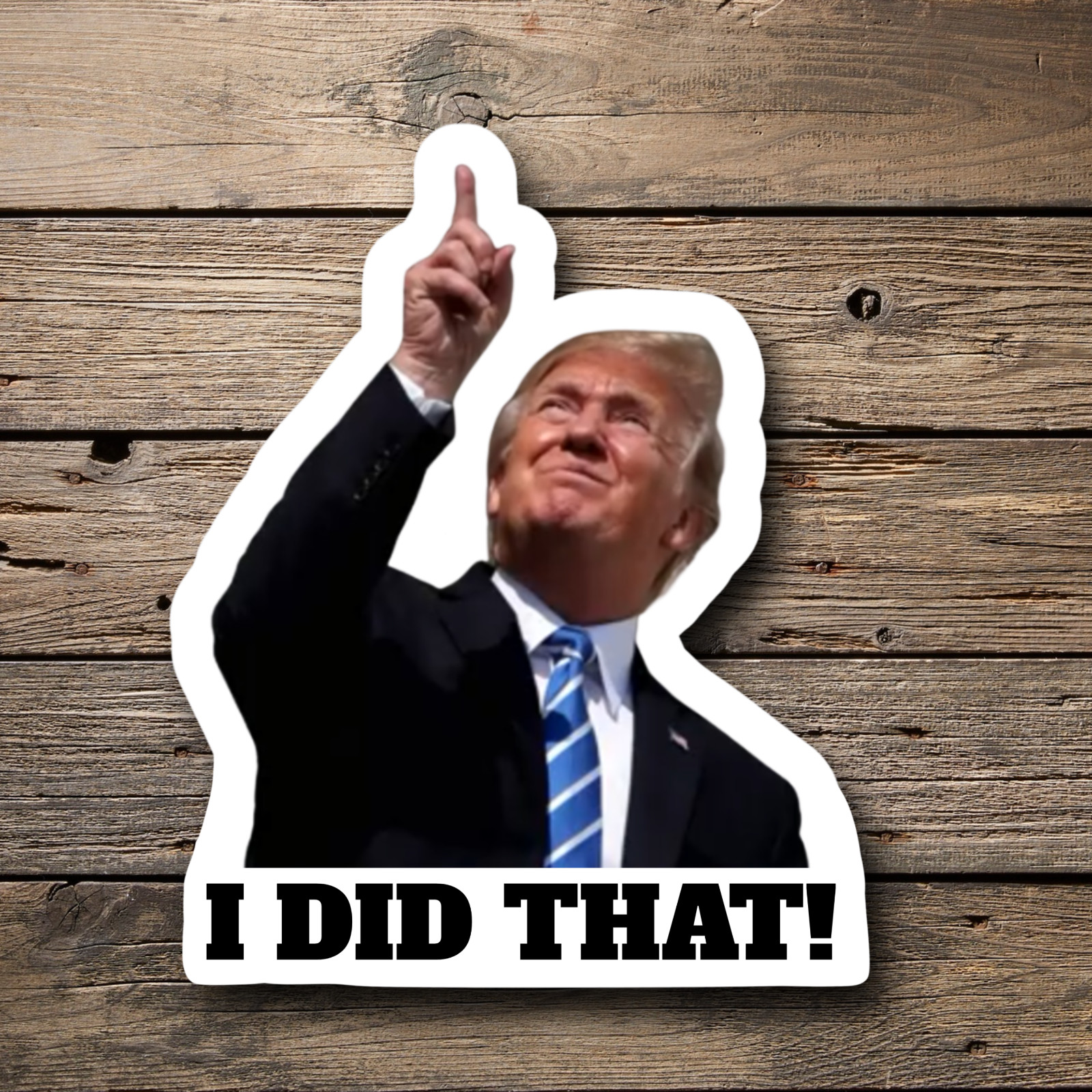 Trump Stickers I DID THAT Gas Pump MEME Waterproof Vinyl NEW 1/10/50/100 Pc