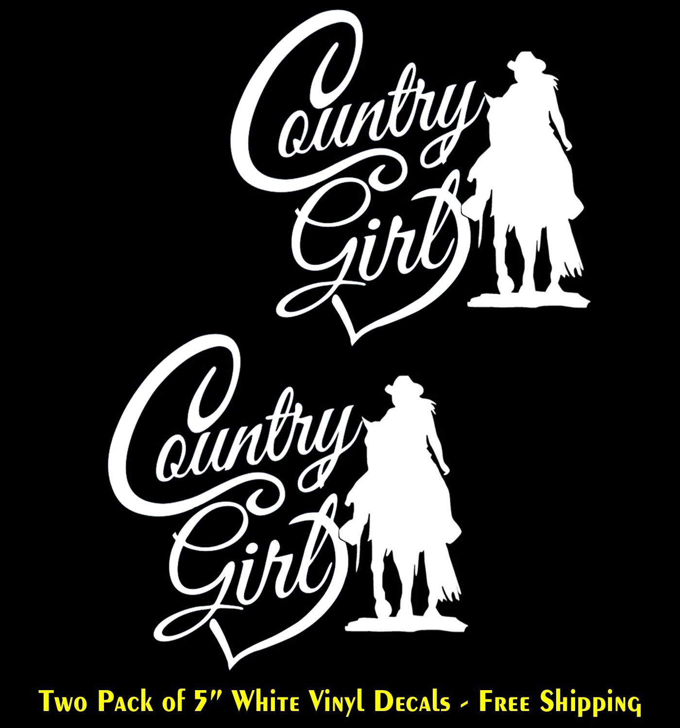 Country Girl Cowgirl Horse Two PK 6" White Decals Car Truck Van Windows Laptop