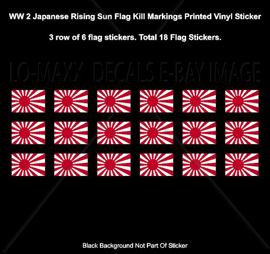 WW 2 Japanese Rising Sun Flag Fighter Bomber Kill Markings Printed Vinyl Sticker