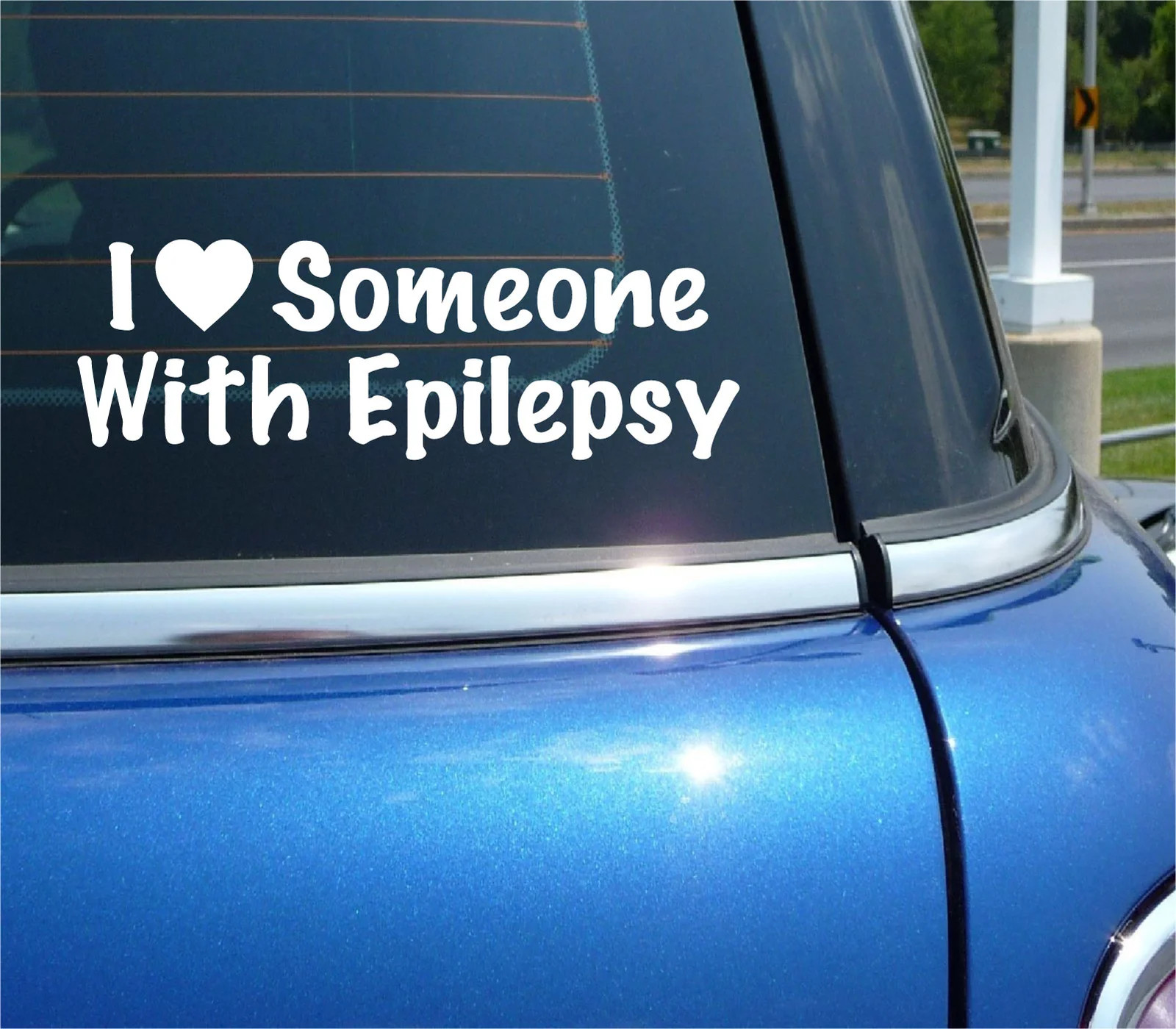 I LOVE SOMEONE WITH EPILEPSY DECAL STICKER SEIZURE SUPPORT CAR TRUCK WINDOW