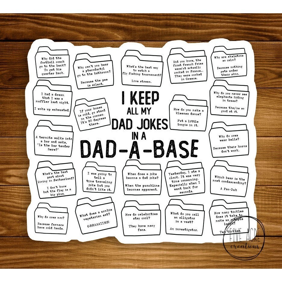 I Keep My Jokes In A Dad-A-Base | Dad Jokes Decal | Funny Sassy Sticker