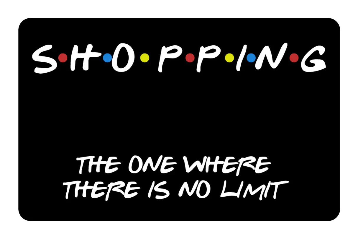 Shopping The One Where There Is No Limit Card Skin 4 Pack All Cutouts Decal