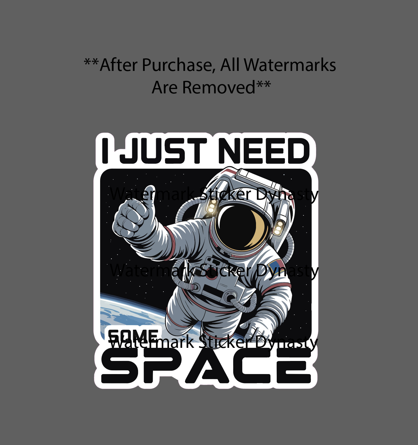 I Just Need Some Space Sticker Waterproof Decal Astronaut Galaxy Funny Gift NEW