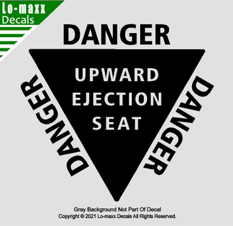 Danger Upward Ejection Seat USAF Military Aircraft Markings Die Cut Vinyl Decal