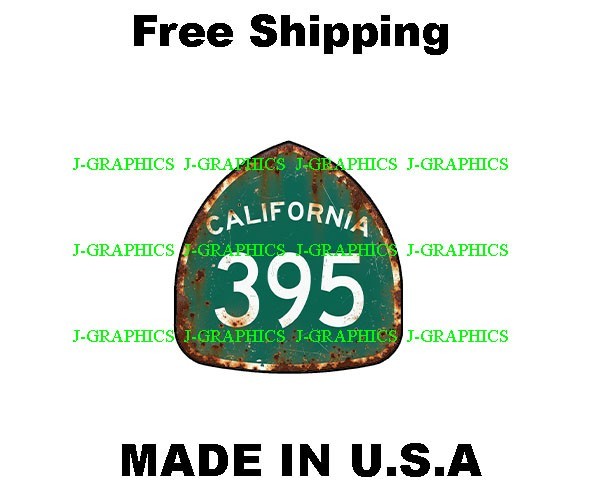 California State Route 395 Highway Sticker Rustic Decal Sign Road