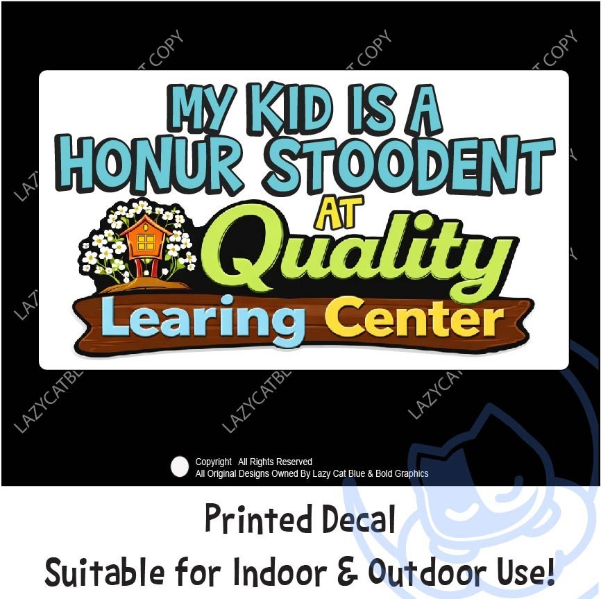 Quality Learning Honur Stoodent Decal Sticker Funny Political Humor
