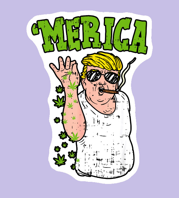 Trump Stoner Merica 420 UV Safe Weatherproof Decal weed Sticker Political
