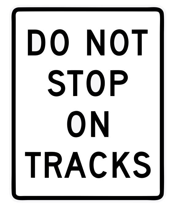 Do Not Stop On Tracks Railroad Railway Train Sticker Decal R7341
