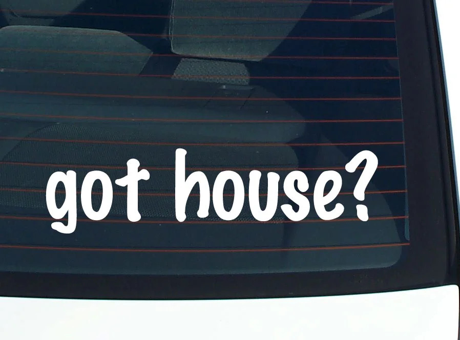 got house? FUNNY VINYL CAR DECAL STICKER FAMILY LAST NAME