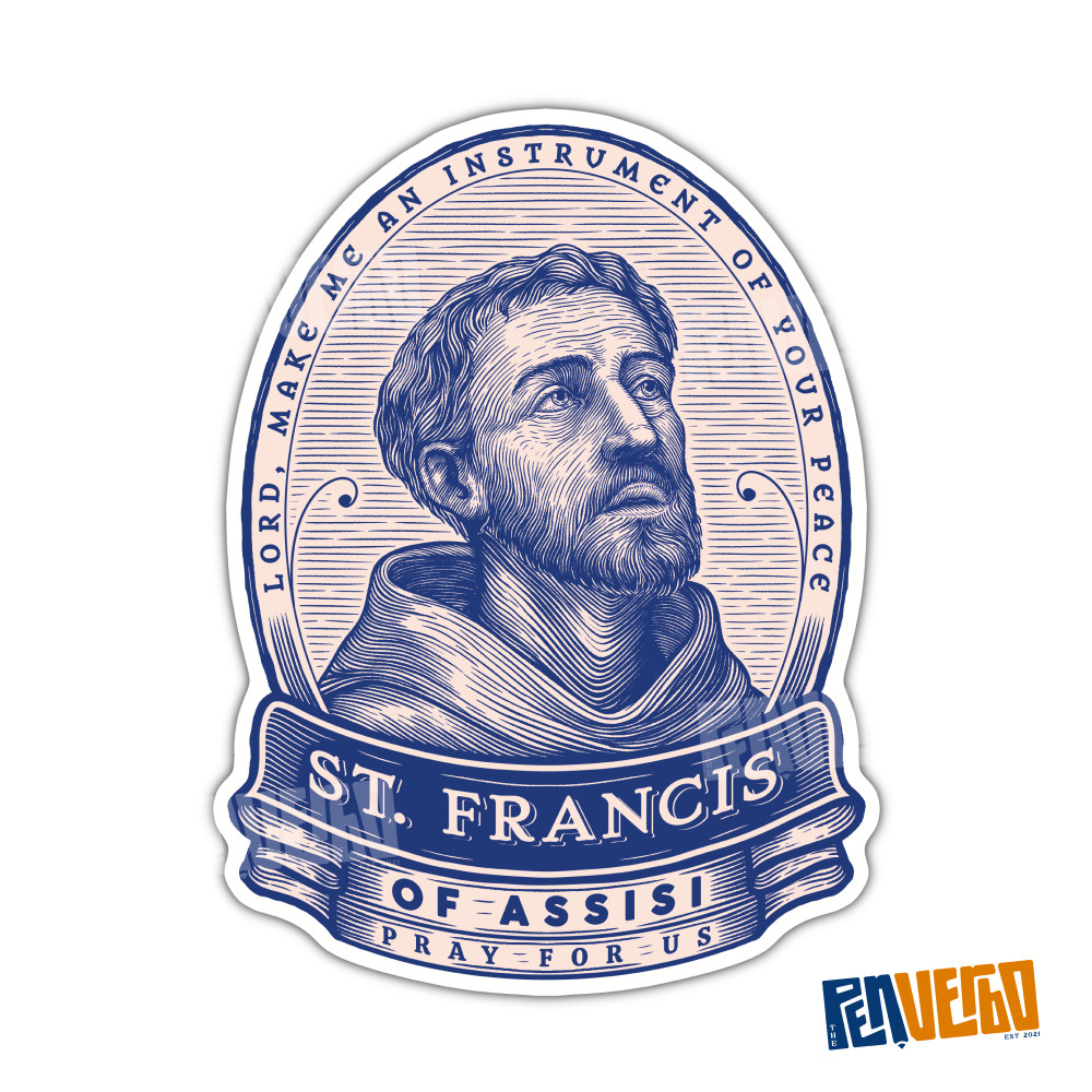 Saint Francis of Assisi Quote Sticker | Saint Quote | Religious Sticker | SQ444