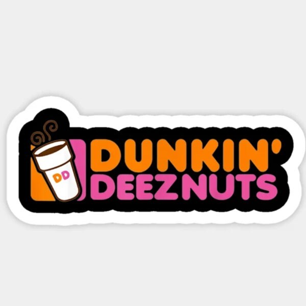 Funny Coffee Sticker cafe dunkin deeznuts