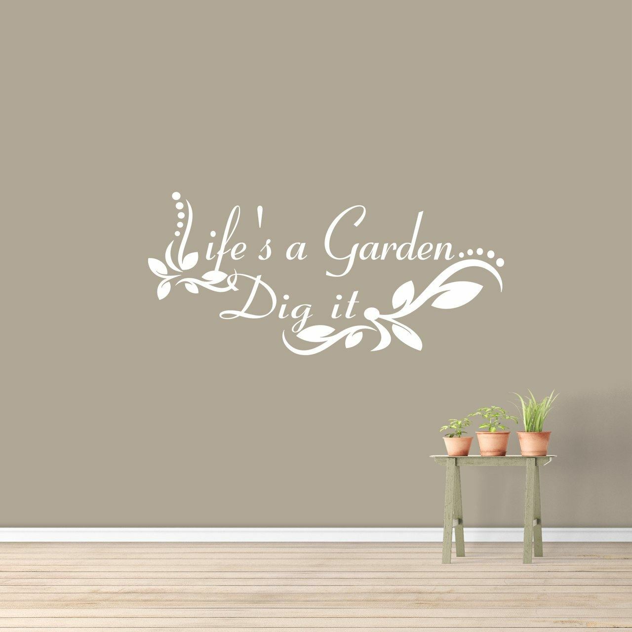 Life's A Garden Wall Decal – Entryway, Family Room, Living Room, Garden, Patio
