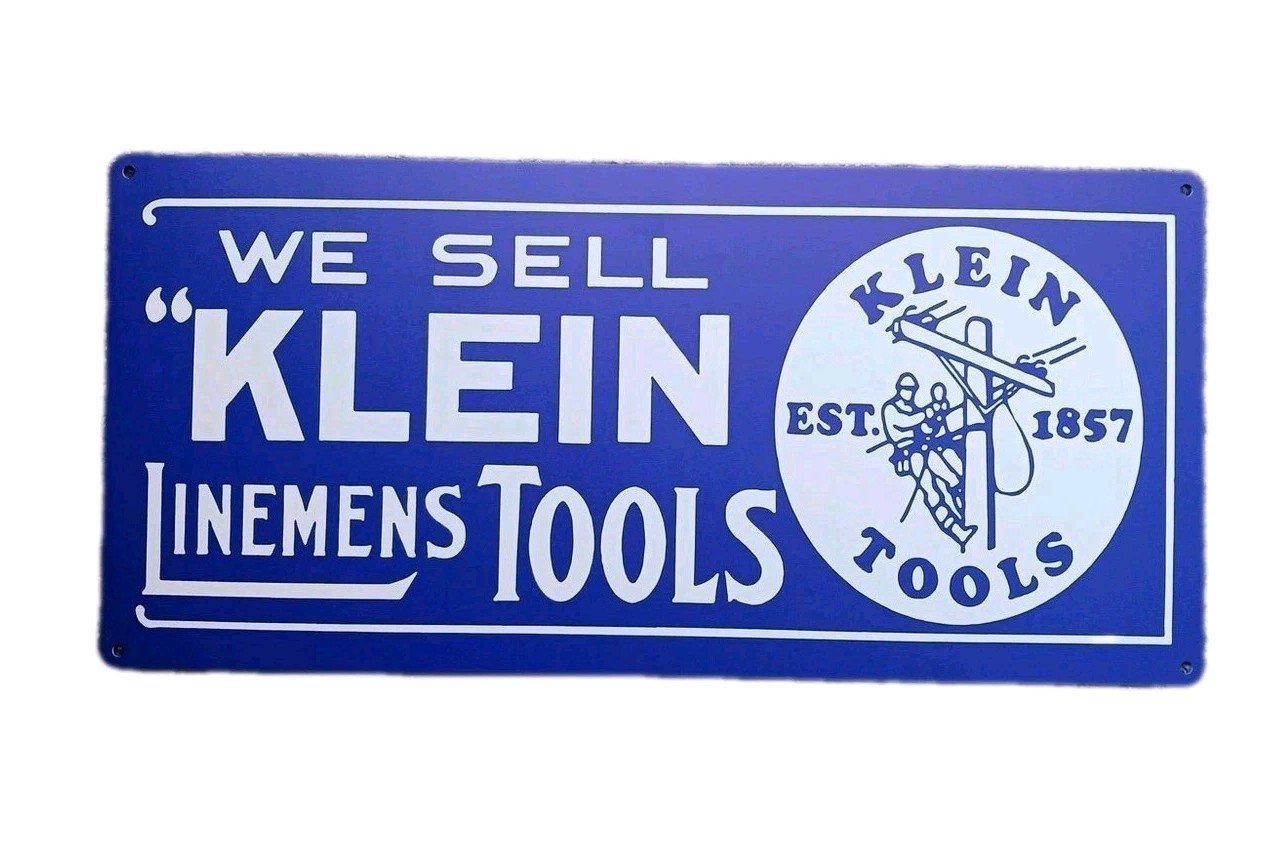 We Sell Klein Lineman Tools 18×8.5" est 1857 Logo Blue Aluminum Repo Sign NICE!!