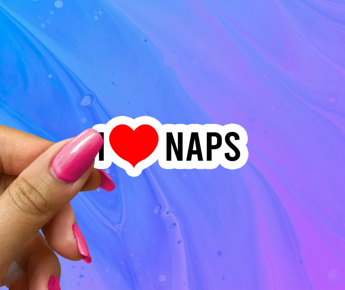 I Love Naps Vinyl Sticker – Funny Sleep Lover Decal