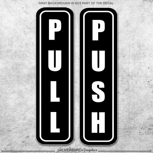 Push and Pull stickers door decals store office window vinyl business enter 2pk