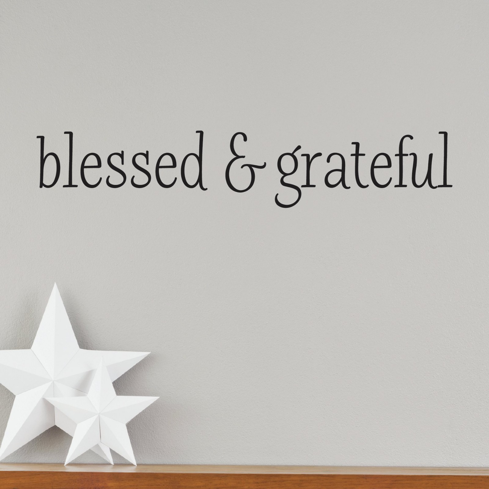 BLESSED & GRATEFUL Simple Wall Decal Vinyl Words Lettering Quote Inspiration