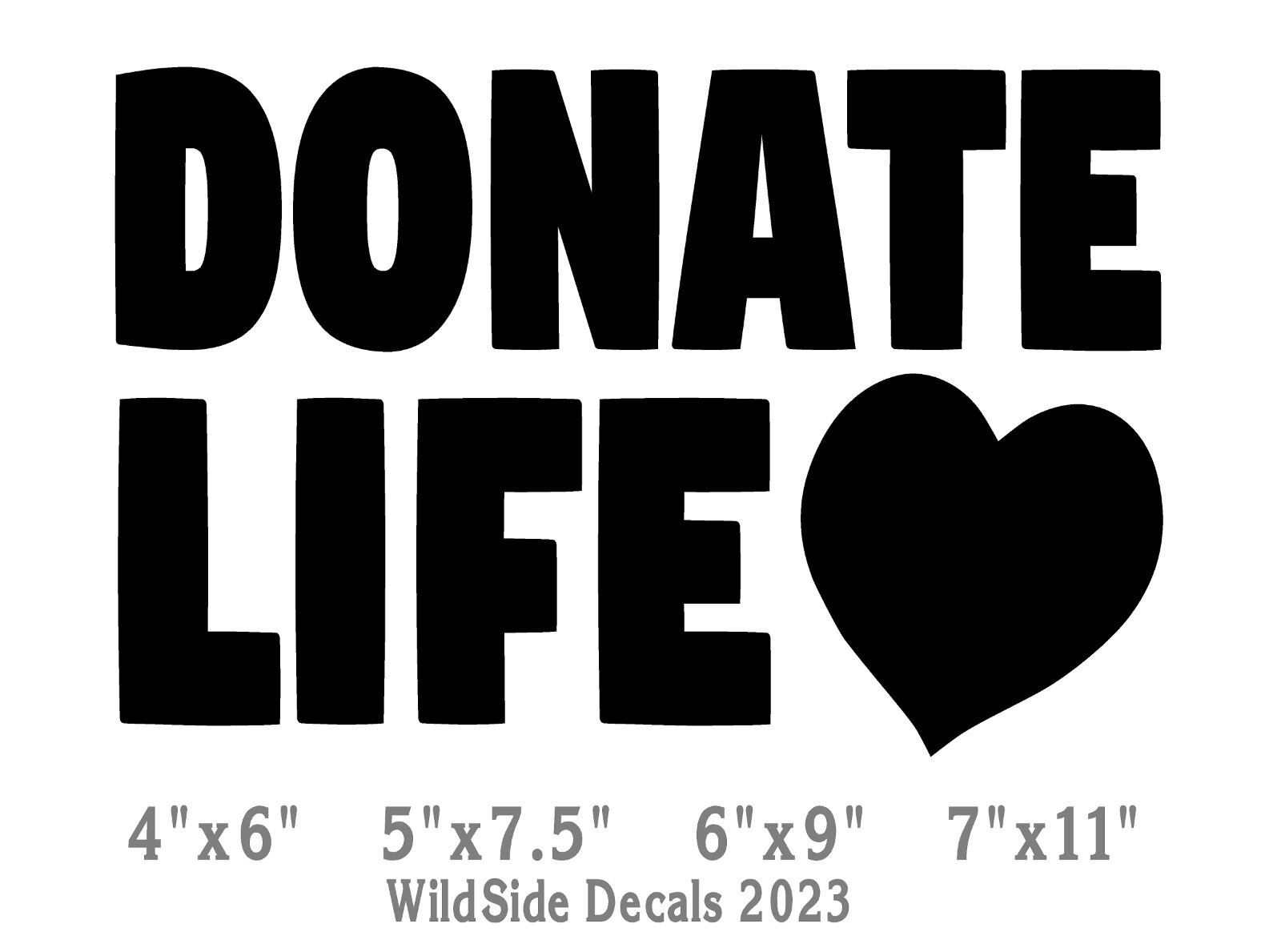Donate Life with Heart Decal Vinyl Car Truck Laptop Sticker