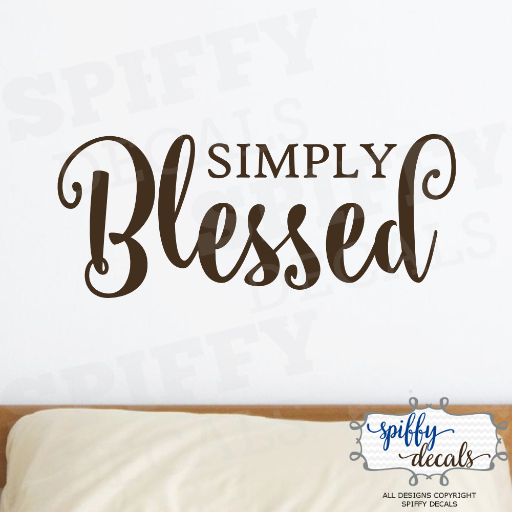 Simply Blessed Vinyl Wall Decal Decor Design Sticker Lettering Quote