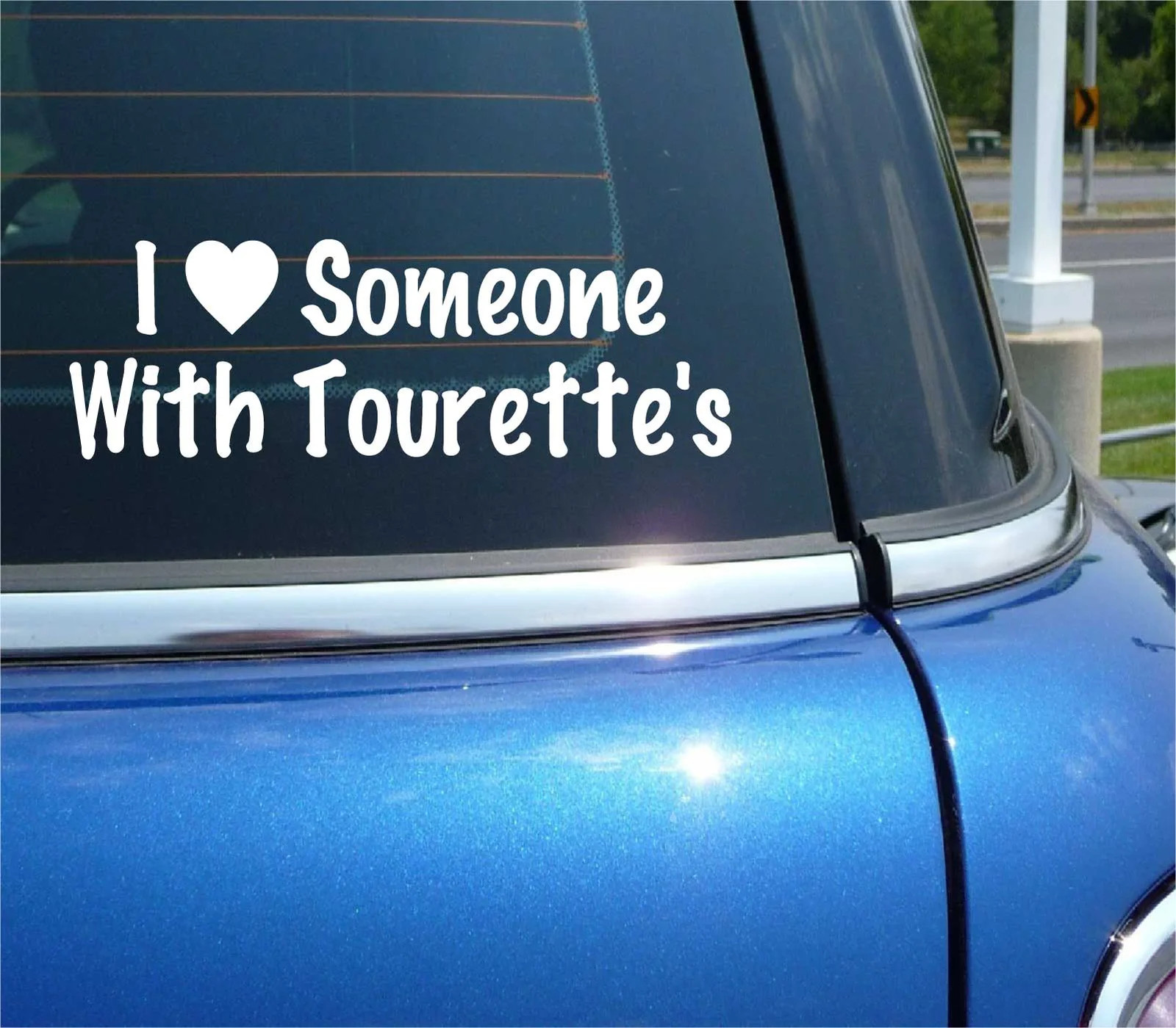 I LOVE HEART SOMEBODY WITH TOURETTE'S SOMEONE SYNDROME DECAL STICKER DECOR