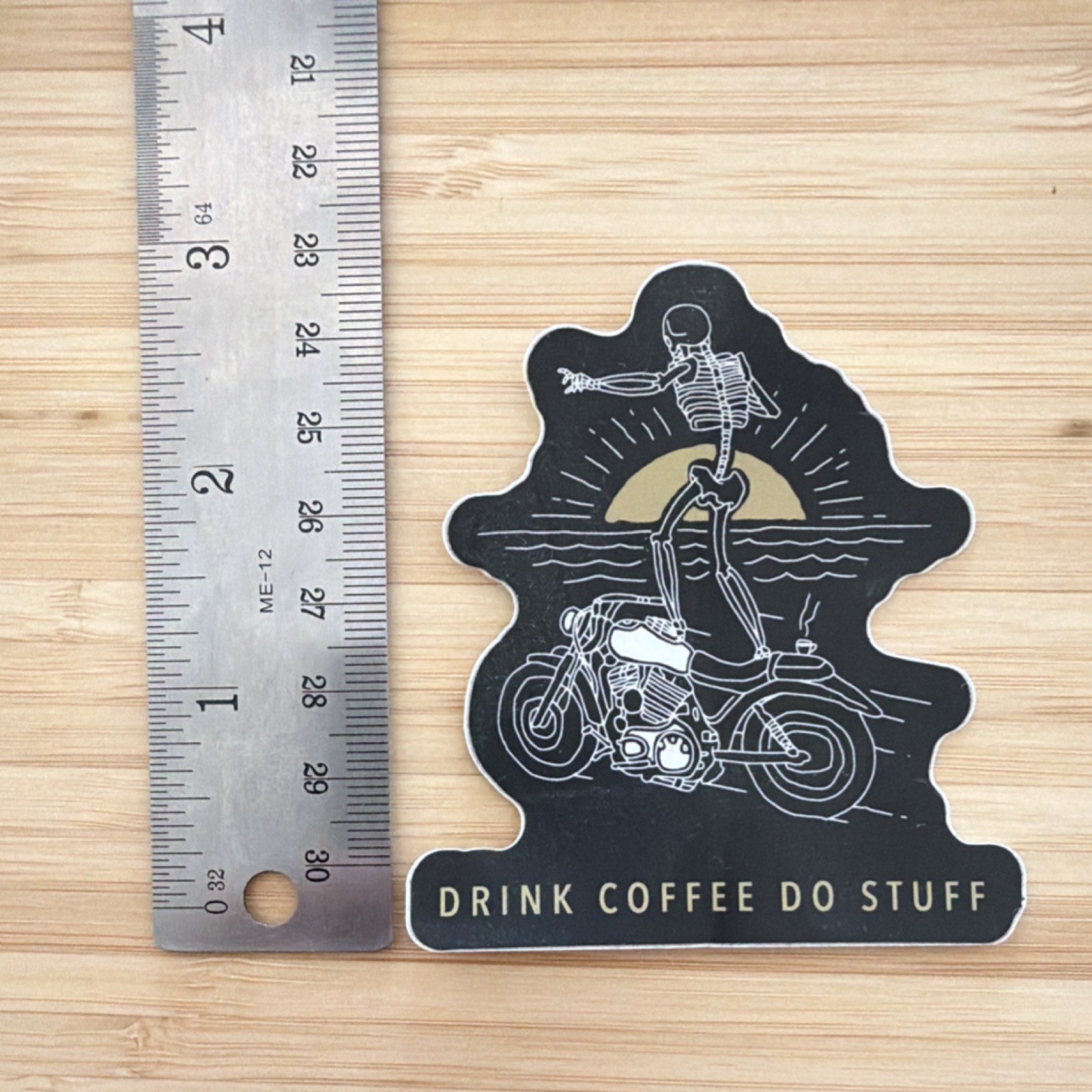 Drink Coffee Do Stuff Skeleton Motorcycle Sunset Vinyl Decal 3×2.75in Small