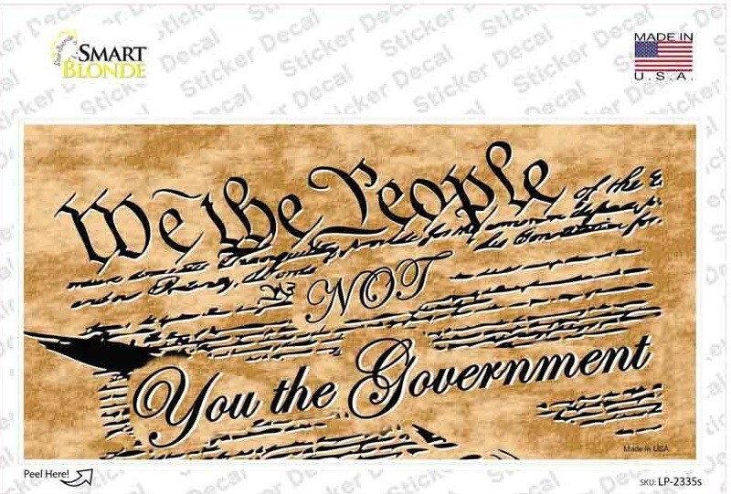 We The People Bumper Sticker 3X6 Inch Peel and Stick