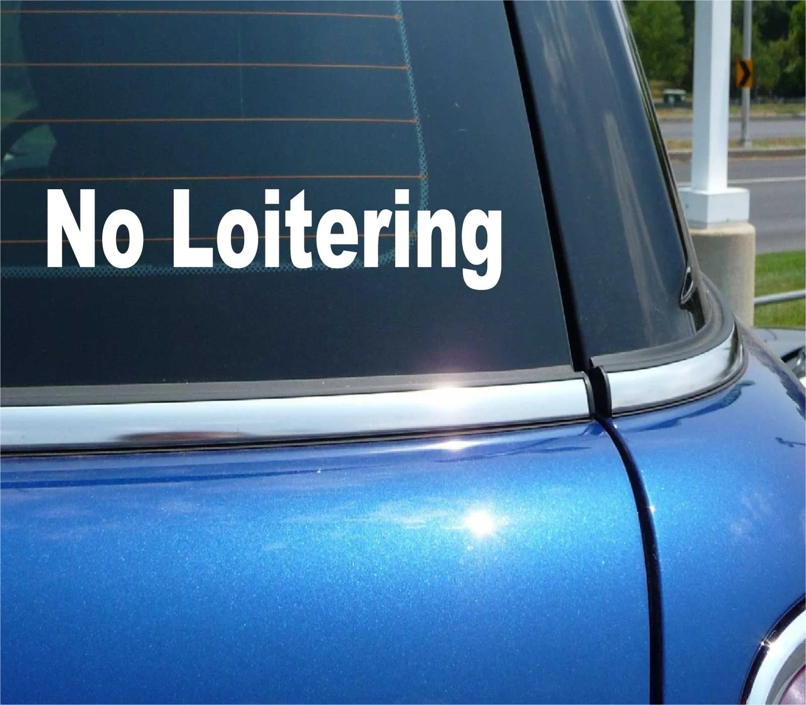 NO LOITERING DECAL STICKER DOOR WALL BUSINESS RETAIL STORE CUSTOMER CAR TRUCK