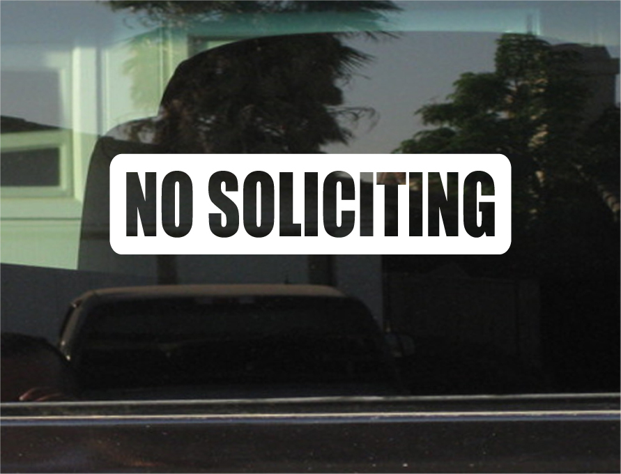 NO SOLICITING VINYL 8 INCH DECAL/STICKER