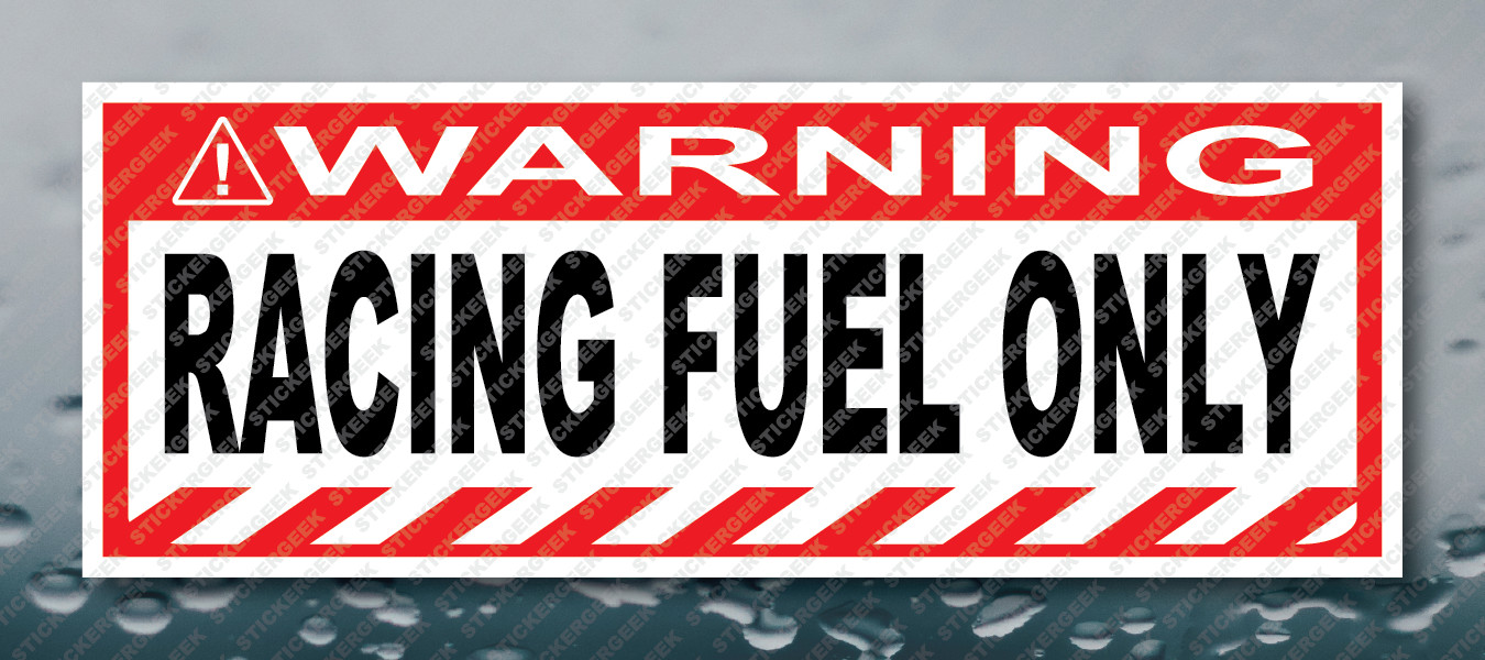 Warning Bumper Sticker RACING FUEL ONLY Prank Gag Joke Decal