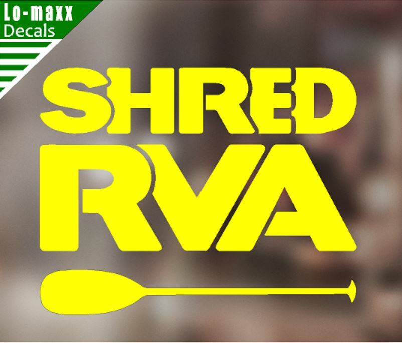 Shred RVA James River Richmond Va. Whitewater Single Blade Paddle Vinyl Decal