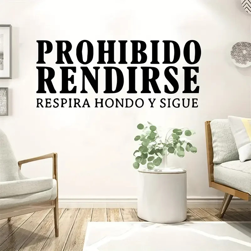 Contemporary Vinyl Sticker Wall Decal Prohibido Rendirse Respira Hondo y Sigue