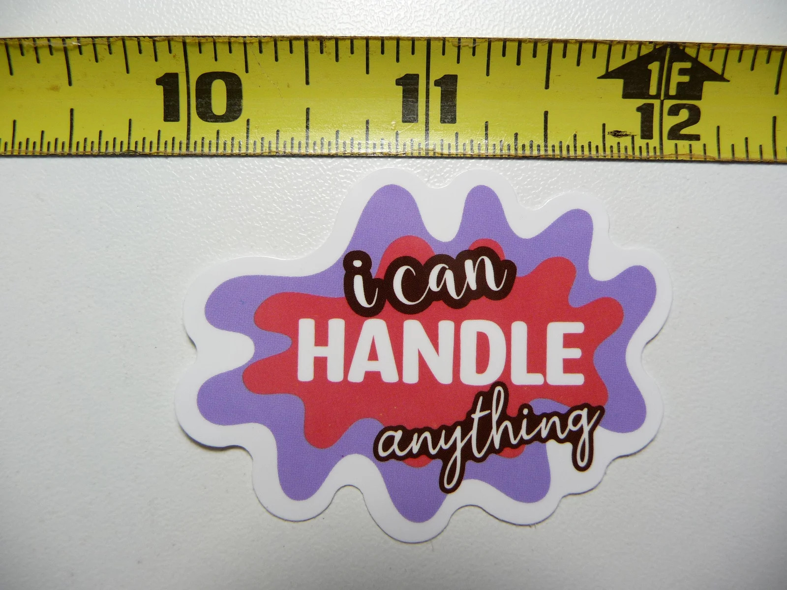 I CAN HANDLE ANYTHING SMALL STICKER DECAL MOTIVATIONAL POSITIVE ATTITUDE