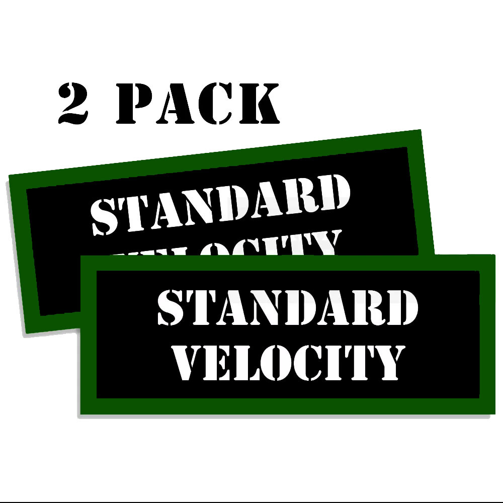 STANDARD VELOCITY Ammo Can Label Stickers Decal Ammunition (2 pack)
