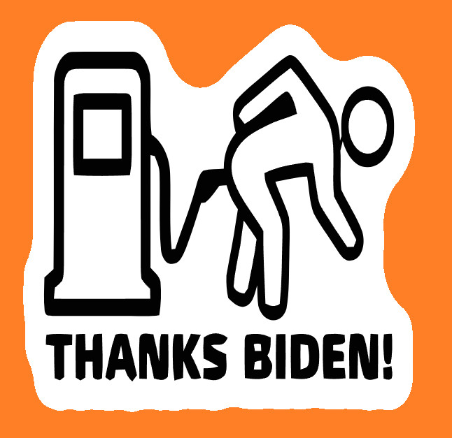 Political Humor Gas Decal Thanks Biden Sticker Weatherproof Vinyl Decal for Car