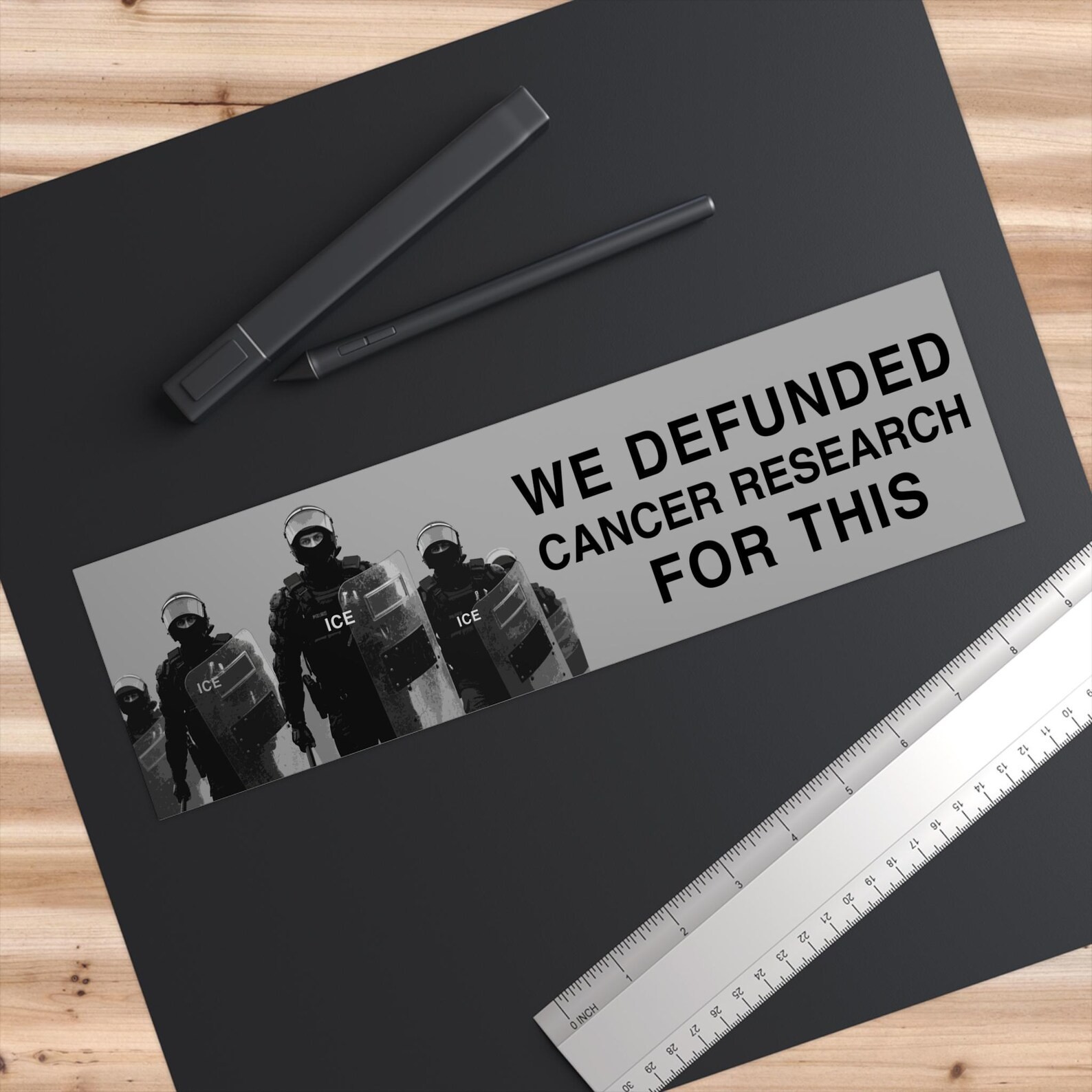 We Defunded Cancer Research for This Bumper Sticker / Magnet – Anti-ICE, Science