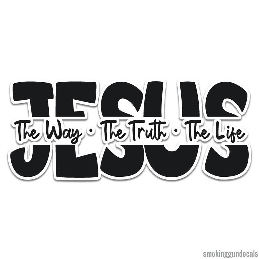 Jesus The Way, Vinyl Decal Sticker, Indoor Outdoor, 3 Sizes, #12019