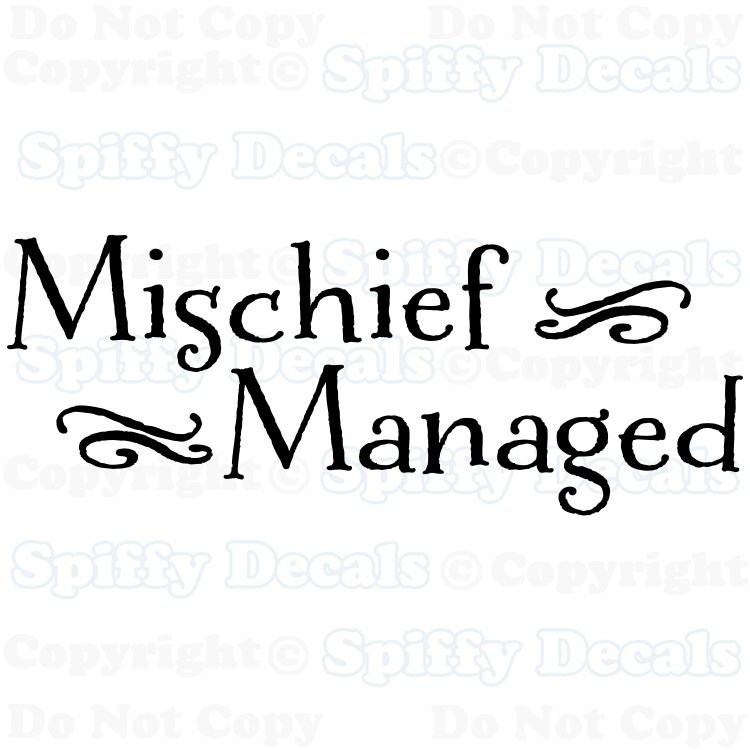MISCHIEF MANAGED HARRY POTTER QUOTE Vinyl Wall Decal Lettering Sticker