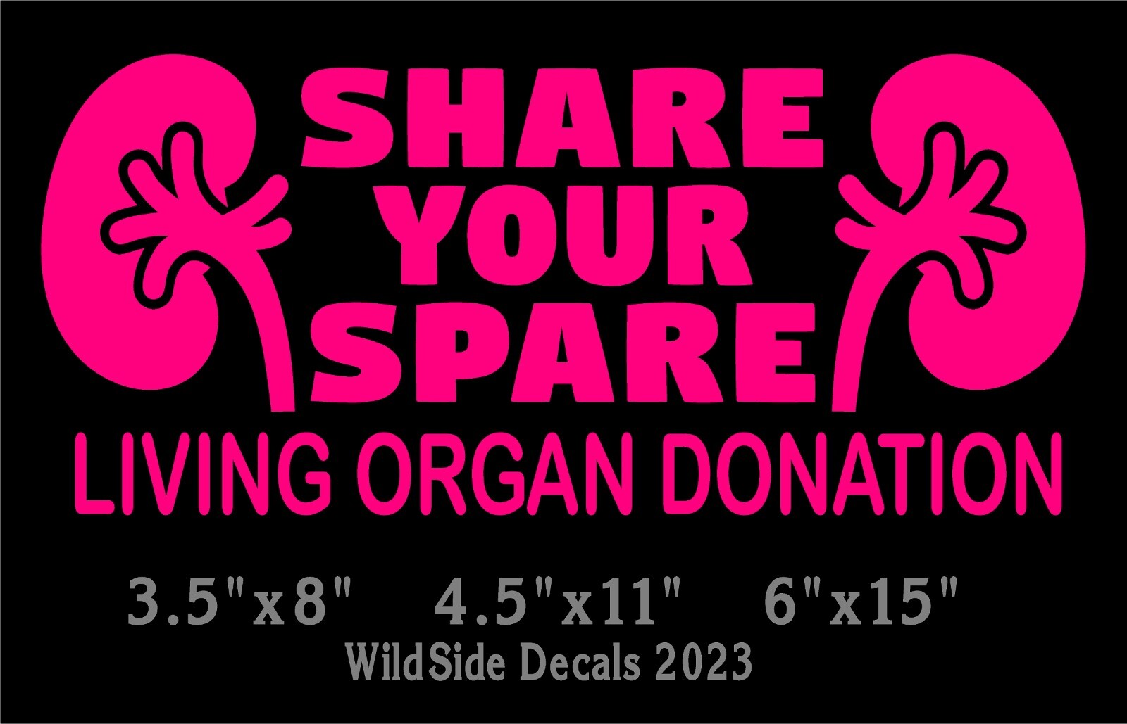 Share Your Spare Decal Living Kidney Donation Vinyl Car Truck Laptop Sticker