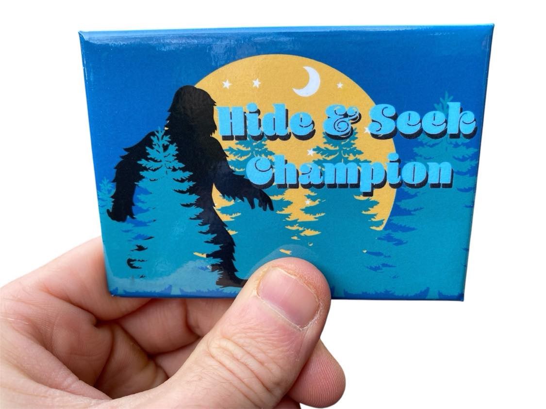 Bigfoot "Hide & Seek Champion" Fridge Magnet Decor – 3.5" x 2.5" Made in USA