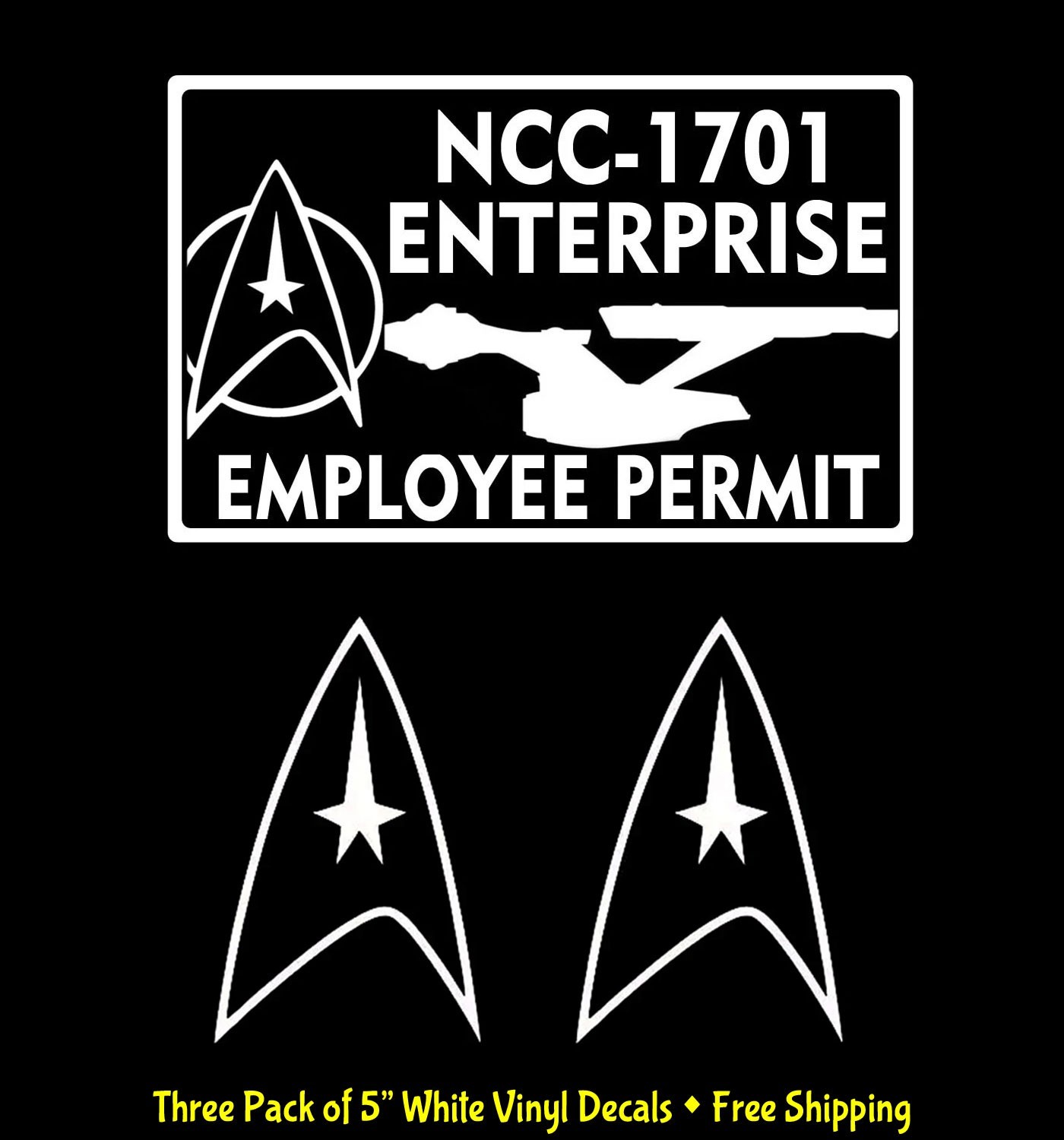 Star Trek NCC-1701 Enterprise Employee Permit 3 PK 5" White Decals Car Window