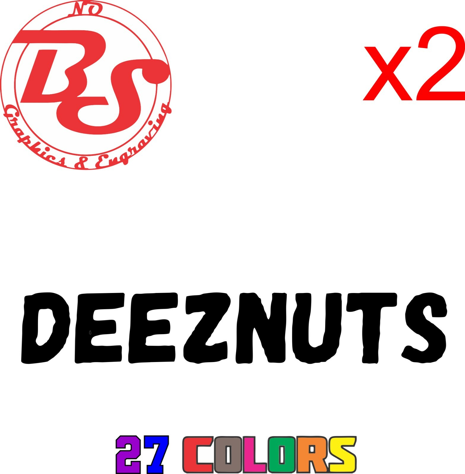 6" DEEZ NUTZ Nuts Balls Matter Decal Offensive Funny Rude Adult Joke JDM noBS