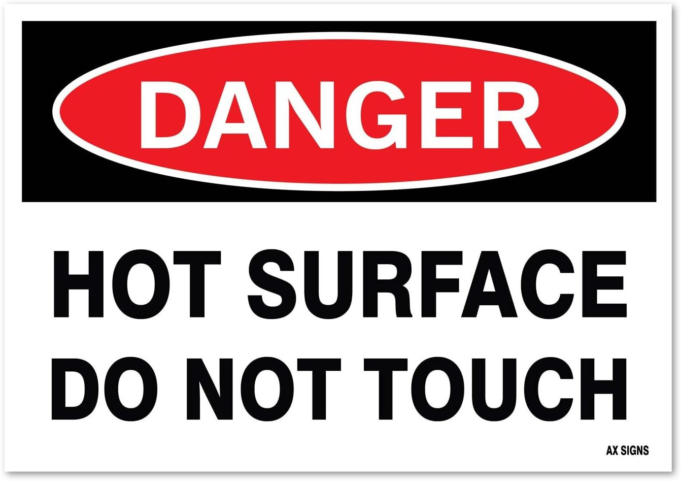 (2 Pack) Danger: Hot Surface Do Not Touch, 10 X 7 Inch, Black/Red on White, Self