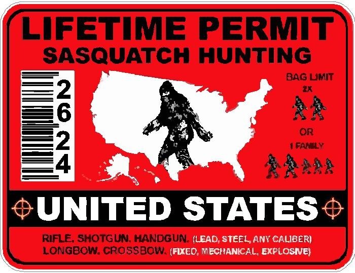 Bigfoot Sasquatch Research Hunting License Permit Glossy Vinyl Sticker