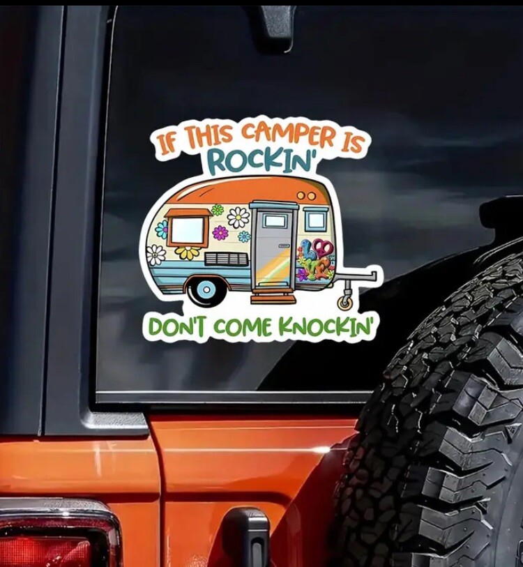 "IF THIS CAMPERS ROCKIN…" Large 5”Vinyl Waterproof Sticker RV Camper Car Truck