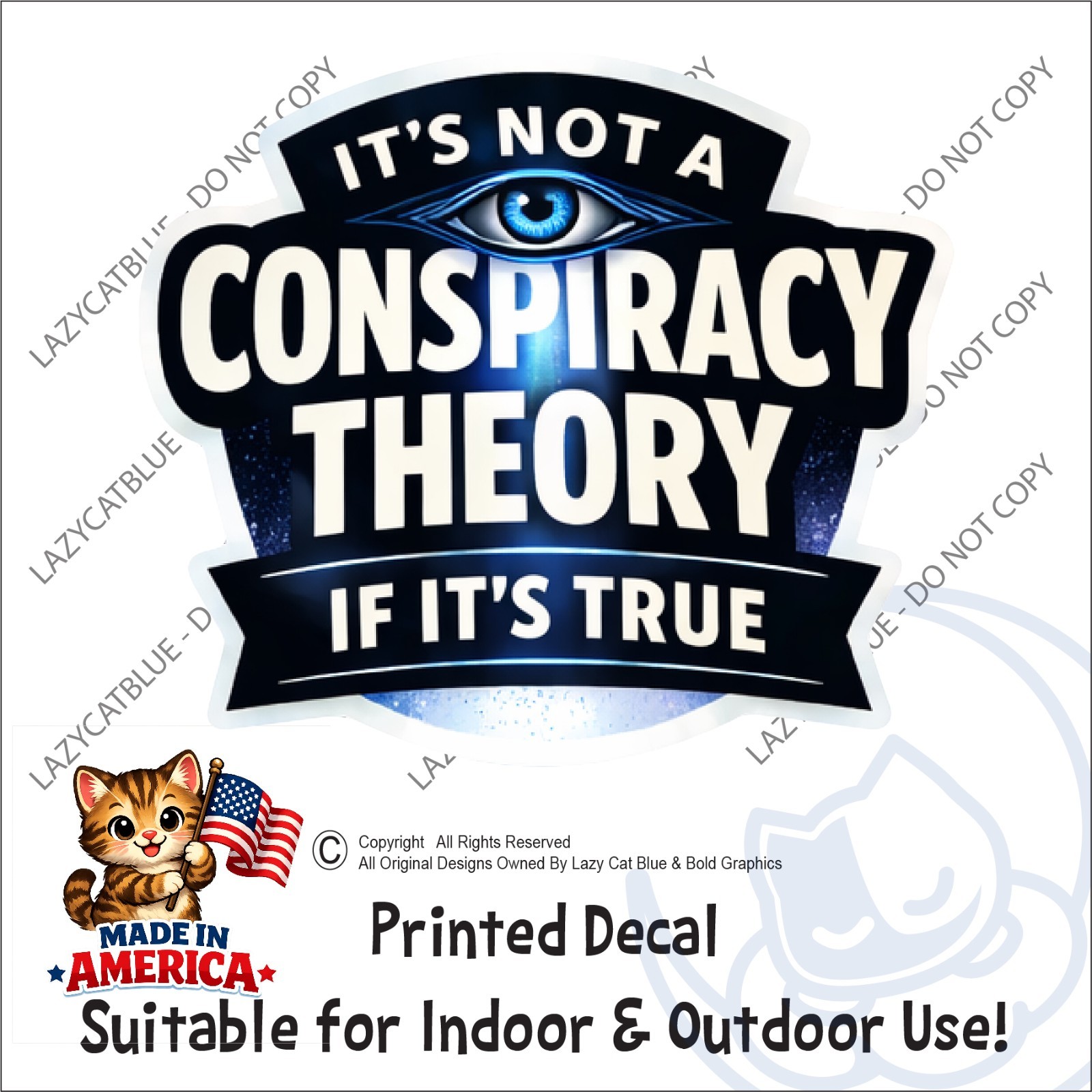 Conspiracy Theory Decal Sticker Not If Its True Awake Know Truth Reveal Discover